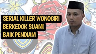MANTAN KANG SAYUR YANG JADI SERIAL KIL/L3R WONOGIRI