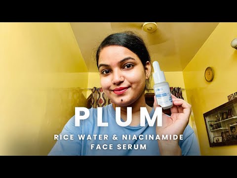 Plum 10% Niacinamide & Rice Water Face Serum |Honest Review | #skincare