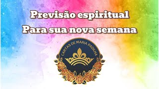 Previsão para sua nova semana