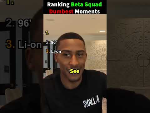 Ranking Beta Squad Dumbest Moments