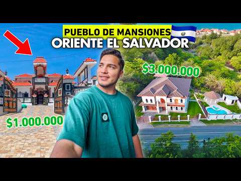 Así es el PUEBLO de las MANSIONES en el ORIENTE de El Salvador 🇸🇻🤑 Anamorós