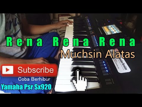 Rena Rena Rena - Muchsin Alatas (Karaoke) Dangdut Yamaha Psr Sx920