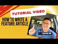 Feature Article Writing Essentials