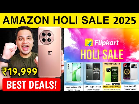 Amazon Holi Sale 2025 - Best Smartphone Deals | Flipkart Holi Sale 2025 Best Mobile Offers 🔥