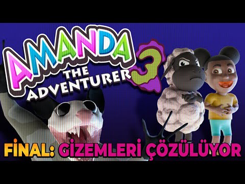 Tüm Gizemler Açığa Çıkıyor || Amanda The Adventurer 3 Final Türkçe Altyazılı Gameplay