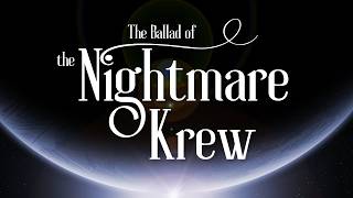 REWIND | Episode 13 | Remembrance of Things Past | The Ballad of the Nightmare Krew | Verse 2