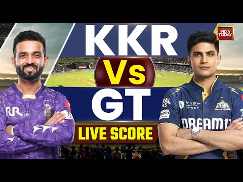 KKR vs GT LIVE Score: Kolkata Knight Riders vs Gujarat Titans Live Cricket Score And Commentary