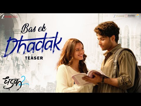 Bas Ek Dhadak - Teaser | Dhadak 2 | Siddhant C, Triptii D| Shreya G, Jubin N, Javed-Mohsin, Rashmi V