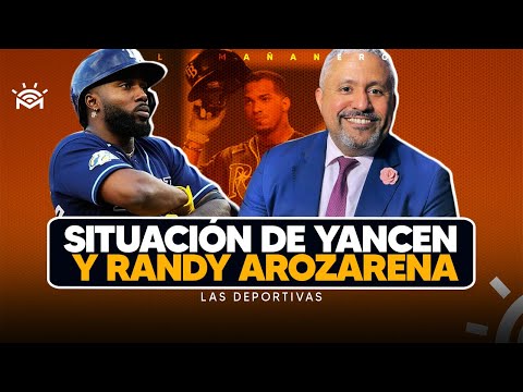 Situación de Yancen y Randy Arozarena - (Las Deportivas)