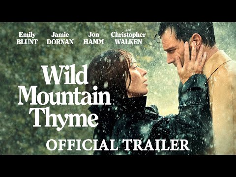 Wild Mountain Thyme - Official Trailer - Coming Soon