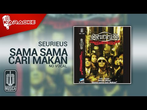 Seurieus – Sama Sama Cari Makan (Official Karaoke Video) | No Vocal – Female Version