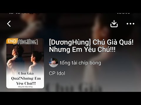 [DươngHùng] Chú Già Quá!Nhưng Em Yêu Chú!!! P4 #xuhuong #mangatoon #truyenchat #duonghung 