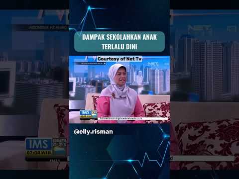 Dampak Sekolah Anak Terlalu Dini- part1 #ellyrisman #ellyrismanparenting