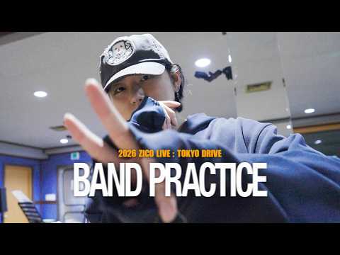 2026 ZICO LIVE : TOKYO DRIVE 🚗 | Band Practice Behind the Scenes