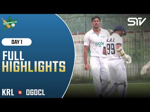 Full Highlights | DAY 01 | KRL v OGDCL | President's Trophy Grade-I | MZK1J