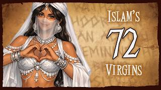 Do Muslims REALLY Believe They're Getting 72 Virgins?