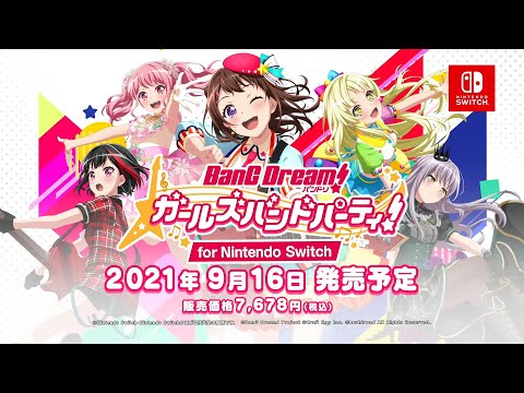 「バンドリ！ ガールズバンドパーティ！ for Nintendo Switch」速報PV