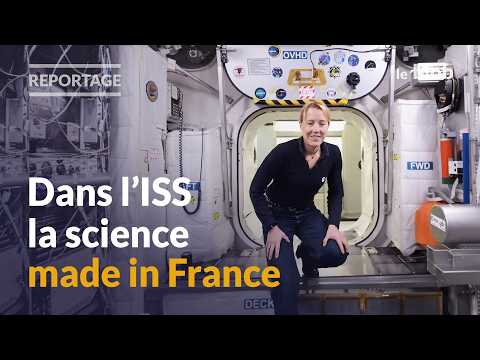 Sophie Adenot : quelles expériences scientifiques va-t-elle mener dans l’ISS ? | Reportage