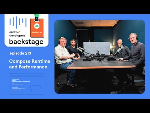 Compose runtime and performance - Android Developers Backstage