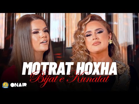 Motrat Hoxha - Bijat e Kunatat