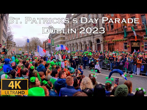 St. Patrick&#39;s Day Parade Dublin, Ireland - 17 March 2023 | 4K Ultra HD