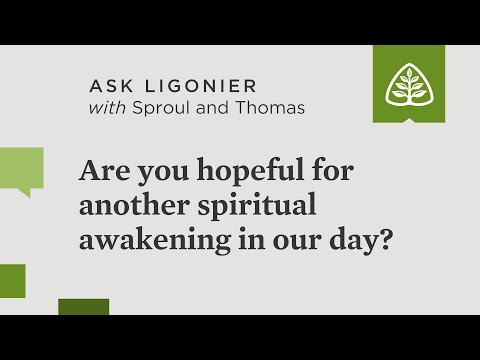Are you hopeful for another spiritual awakening in our day?