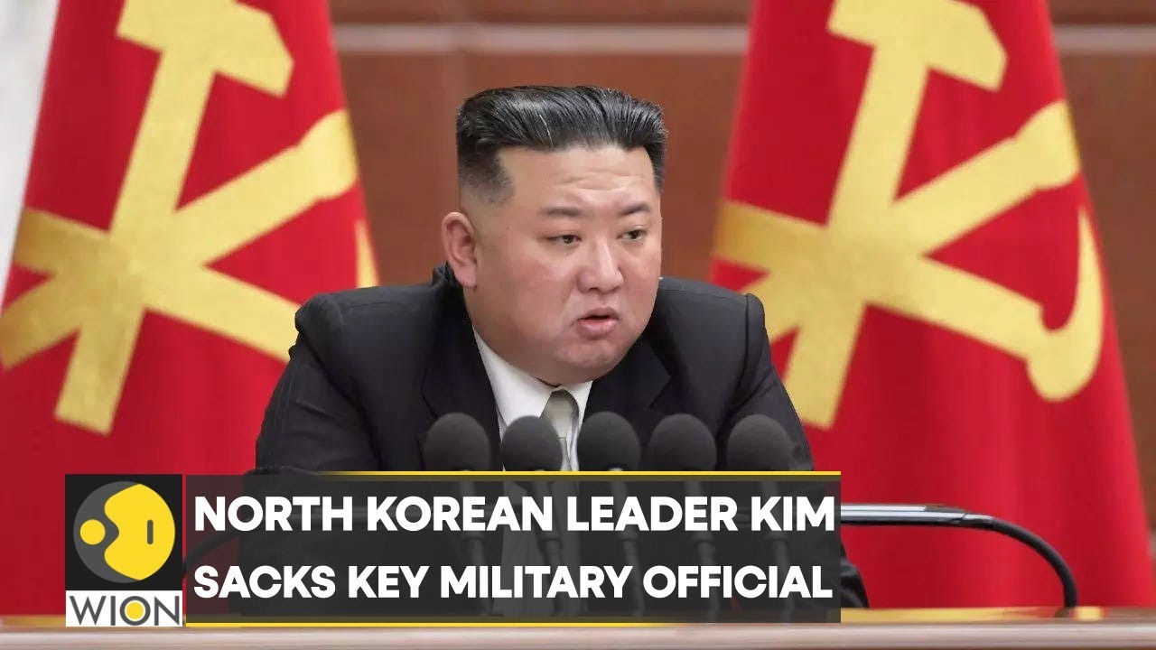 North Korean leader Kim Jong Un sacks key Military official