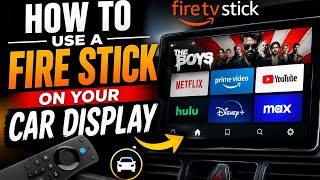 How to use a fire stick on your car display