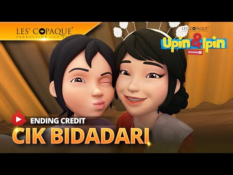 Upin & Ipin Musim 18 - Cik Bidadari (End Credit)