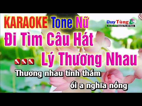 Karaoke || Đi Tìm Câu Hát Lý Thương Nhau – Tone Nữ || Nhạc Sống Duy Tùng