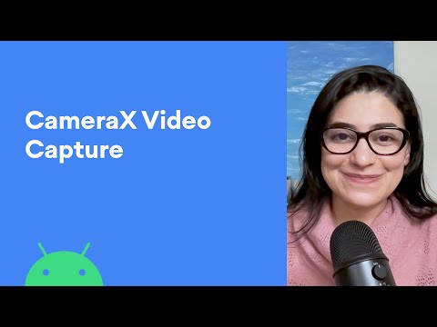 CameraX VideoCapture API