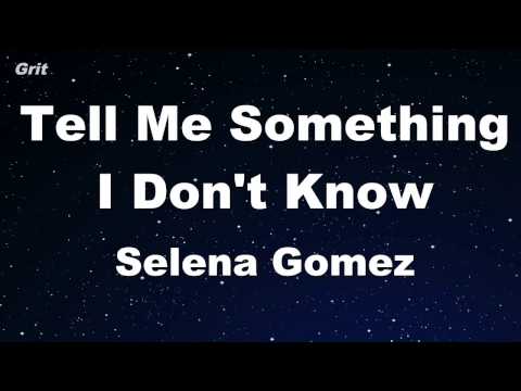 Tell Me Something I Don’t Know – Selena Gomez Karaoke 【With Guide Melody】 Instrumental