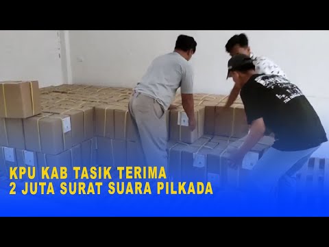 KPU KAB TASIK TERIMA 2 JUTA SURAT SUARA PILKADA