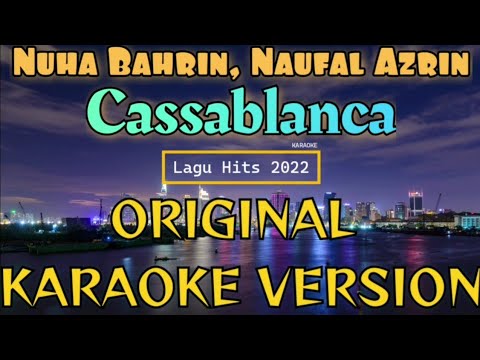 Casablanca Karaoke (Nuha Bahrin, Naufal Azrin)