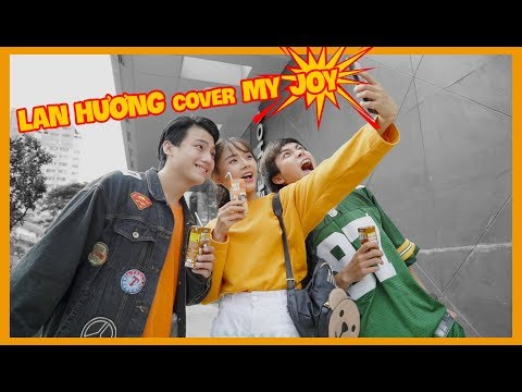 NĂM ĐÓ CHÚNG TA 18 Ft MY JOY | LAN HƯƠNG COVER