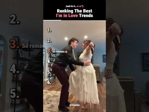 Ranking the Best ‘I’m in Love’ Trends💘 #ranking #tiktok #viral #trend