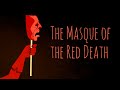 The Masque of the Red Death