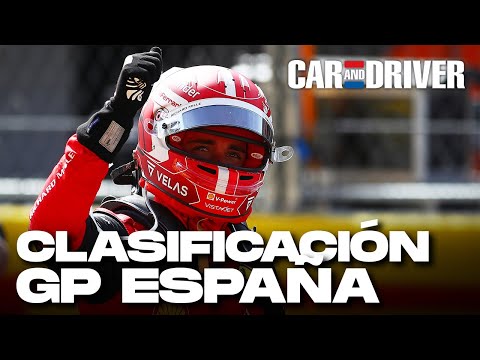 RESUMEN CLASIFICACIÓN GP ESPAÑA 2022 | Leclerc domina en el territorio de Sainz | Car and Driver F1