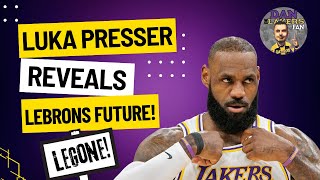LAKERS LUKA PRESSER REVELATIONS!