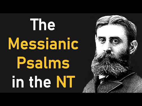 The Messianic Psalms in the NT - B. B. Warfield