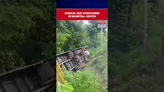 Uttarakhand: Several Students Injured After A School Bus Overturned At Lalkuan In Nainital #shorts