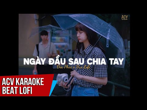 KARAOKE | Ngày Đầu Sau Chia Tay x VUX | BEAT LOFI