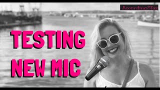 TESTING NEW MICROPHONE - Help!!!!