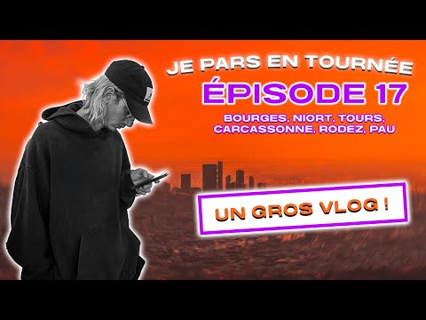 PAUL MIRABEL - JE PARS EN TOURNÉE - ÉPISODE 17 (UN GROS VLOG)