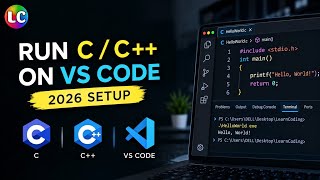 How To Setup C/C++ In VS Code | Installation & Example Code
