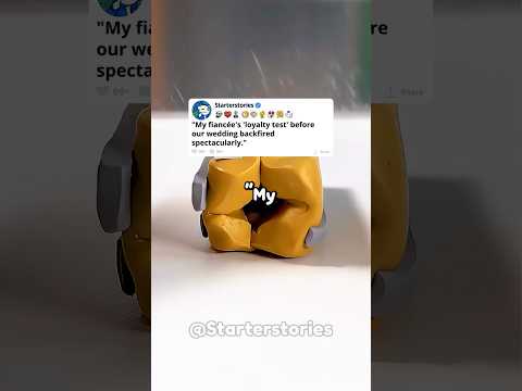 "My fiancée's 'loyalty test' before our wedding backfired spectacularly."