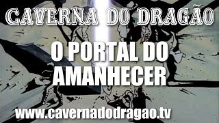 Caverna do Dragão - Episódio 22 - O Portal do Amanhecer (DVD)