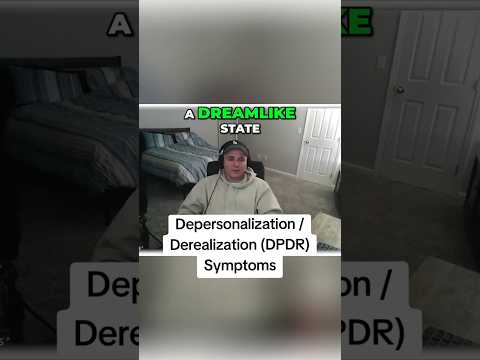 Depersonalization / Derealization (DPDR) Symptoms #DPDR #Depersonalization #Derealization #Anxiety