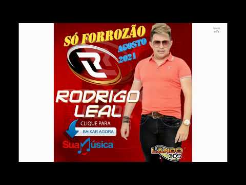 RODRIGO LEAL  SÓ FORROZÃO AO VIVO