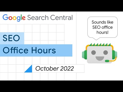 English Google SEO office-hours from October 2022